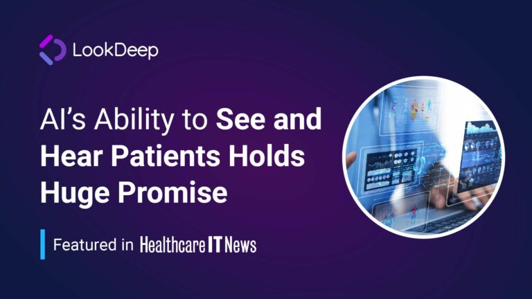 AI’s Ability to See and Hear Patients Holds Huge Promise